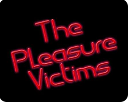 The Pleasure Victims
